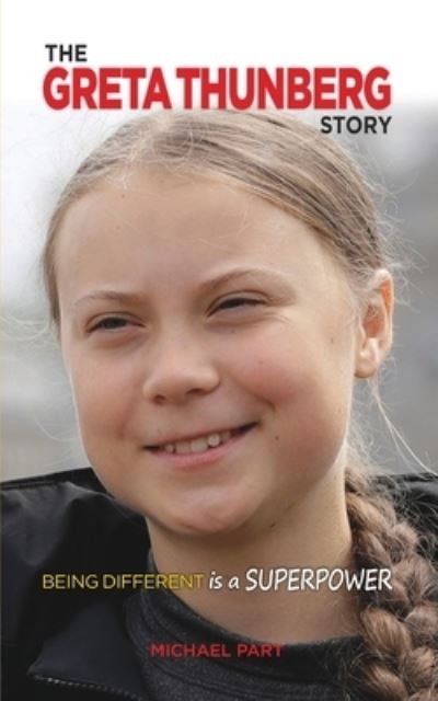 Cover for Michael Part · The Greta Thunberg Story (Paperback Book) (2019)