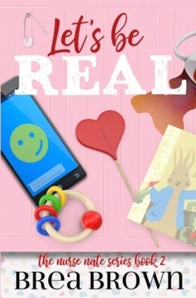 Cover for Brea Brown · Let's Be Real (Paperback Book) (2020)