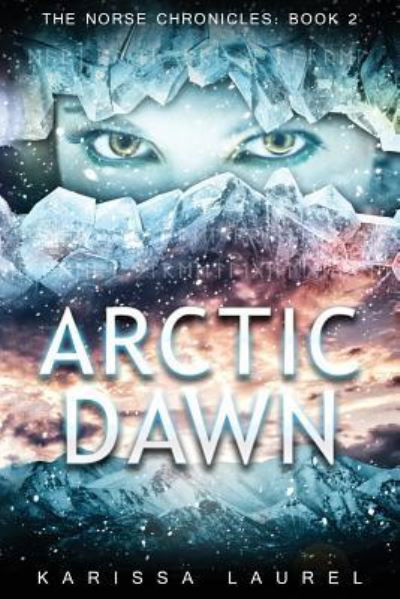 Cover for Karissa Laurel · Arctic Dawn (Paperback Book) (2016)