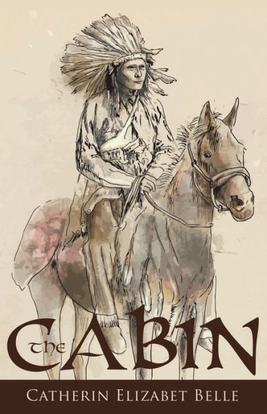 Cover for Catherin Elizabet Belle · The Cabin (Paperback Book) (2017)