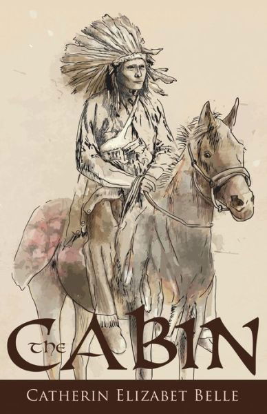Cover for Catherin Elizabet Belle · The Cabin (Pocketbok) (2017)
