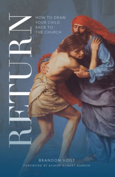 Cover for Brandon Vogt · Return (Paperback Book) (2021)