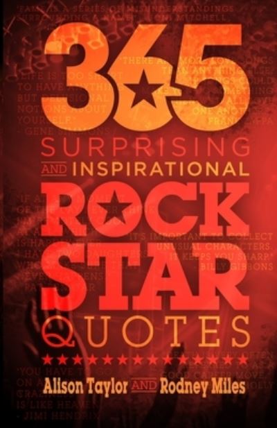 Cover for Alison Taylor · 365 Surprising and Inspirational Rock Star Quotes (Paperback Book) (2020)