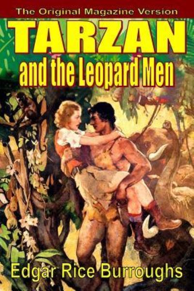 Tarzan and the Leopard Men - Edgar Rice Burroughs - Książki - Fiction House - 9781947964747 - 3 października 2018