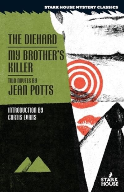 Cover for Jean Potts · The Diehard / My Brother's Keeper (Paperback Book) (2022)