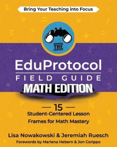 Cover for Lisa Nowakowski · The EduProtocol Field Guide Math Edition (Paperback Book) (2021)