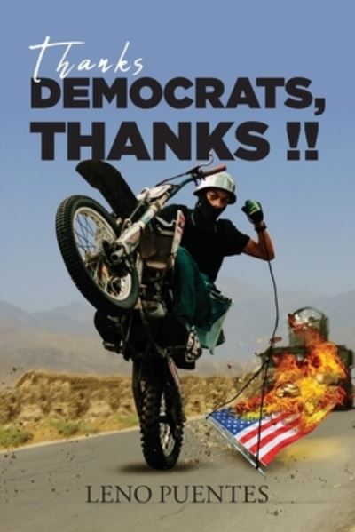 Cover for Leno Puentes · Thanks Democrats, Thanks!! (Paperback Book) (2022)