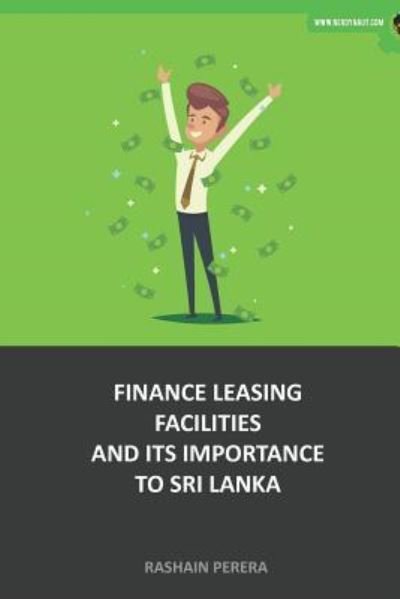 Cover for Rashain Perera · Finance Leasing Facilities and Its Importance to Sri Lanka (Paperback Book) (2017)
