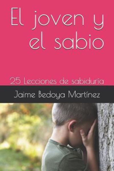 Cover for Jaime Bedoya Martinez · El joven y el sabio (Paperback Book) (1999)