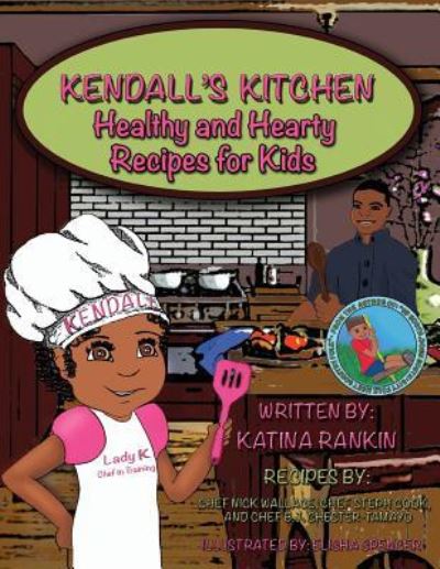 Cover for Katina L Rankin · Kendall's Kitchen (Paperback Book) (2018)