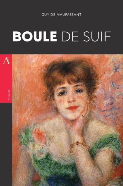 Cover for Guy de Maupassant · Boule de Suif (Paperback Book) (2017)