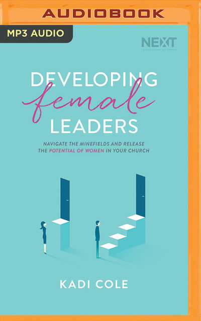 Cover for Kadi Cole · Developing Female Leaders (Audiobook (CD)) (2019)