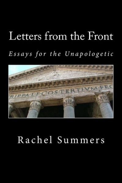 Letters from the Front - Rachel Summers - Bøger - Createspace Independent Publishing Platf - 9781983968747 - 17. januar 2018