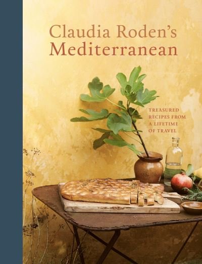Cover for Claudia Roden · Claudia Roden's Mediterranean (Gebundenes Buch) (2021)