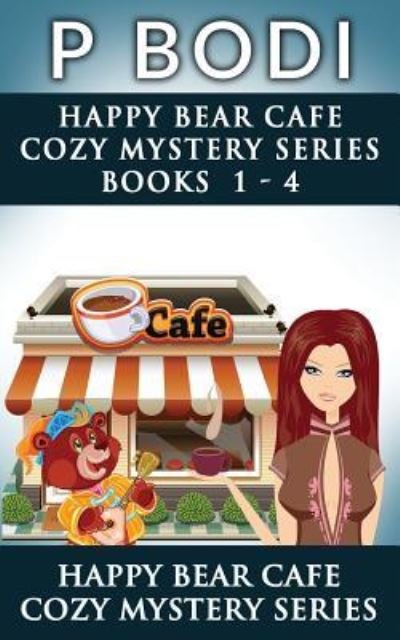 Cover for P Bodi · Happy Bear Cafe Series Books 1-4 (Paperback Book) (2018)