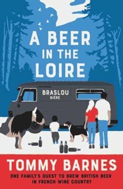 Cover for Tommy Barnes · A Beer in the Loire (Paperback Book) (2018)