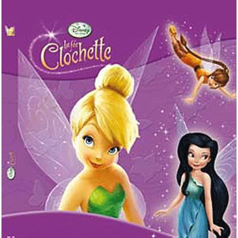 La Fee Clochette 1, Disney Classique Nouvelle Edition - Walt Disney - Bøker - Hachette Jeunesse Collection Disney - 9782014634747 - 5. mai 2010