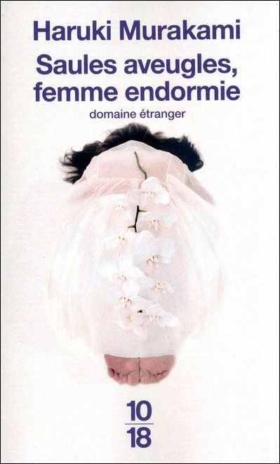 Cover for Haruki Murakami · Saules Aveugles Femme Endormie (Pocketbok) [French edition] (2010)