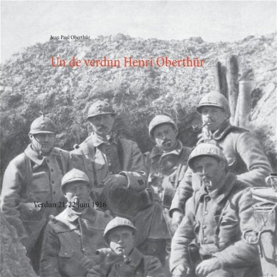 Cover for Oberthur · Un de Verdun Henri Oberthür (Book) (2016)
