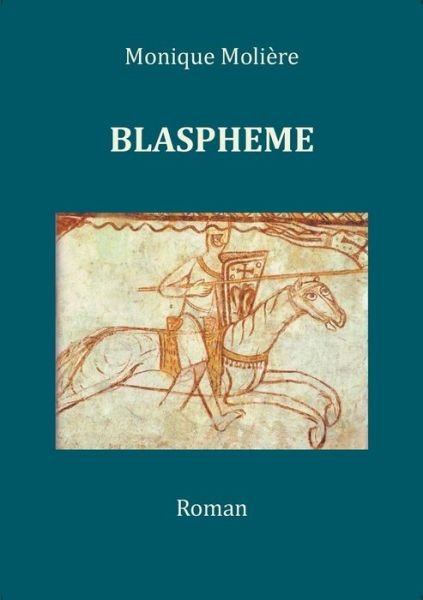 Cover for Molière · Blaspheme (Bok) (2020)