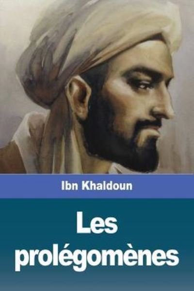 Cover for Ibn Khaldoun · Les prolegomenes (Taschenbuch) (2019)