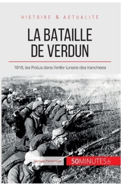 Cover for Romain Parmentier · La bataille de Verdun (Paperback Book) (2013)
