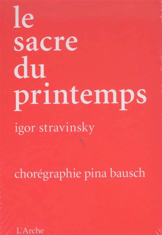 Pina Bausch:Le Sacre du printemps,DVD. - I. Stravinsky - Böcker - ARTHAUS - 9782851817747 - 17 april 2012