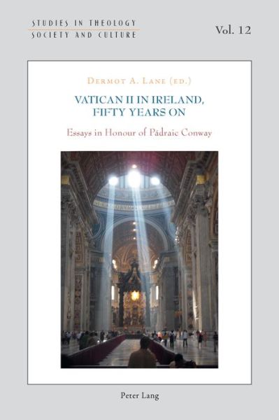 Cover for Vatican II in Ireland, Fifty Years On: Essays in Honour of Padraic Conway - Studies in Theology, Society and Culture (Paperback Book) [New edition] (2015)