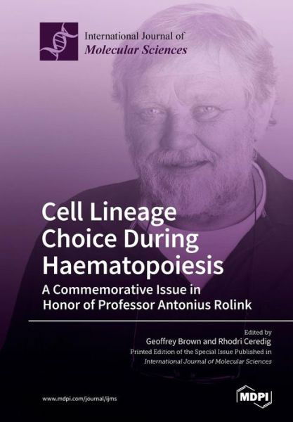 Cover for Geoffrey Brown · Cell Lineage Choice During Haematopoiesis (Pocketbok) (2018)