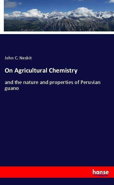 Cover for Nesbit · On Agricultural Chemistry (Book)