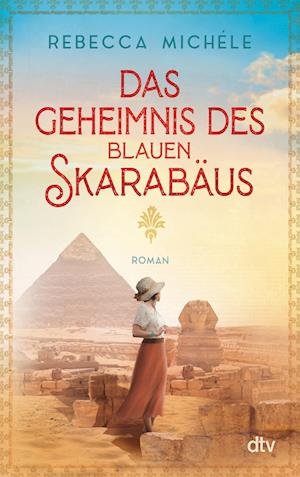 Cover for Rebecca Michéle · Das Geheimnis des blauen Skarabäus (Paperback Book) (2021)
