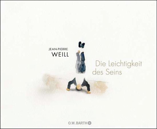 Cover for Weill · Die Leichtigkeit des Seins (Bog)