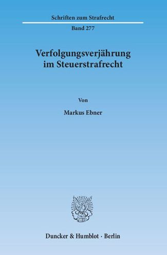 Cover for Ebner · Verfolgungsverjährung im Steuerst (Book) (2015)