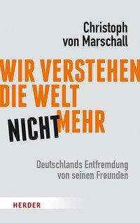 Cover for Marschall · Wir verstehen die Welt nicht (Book)