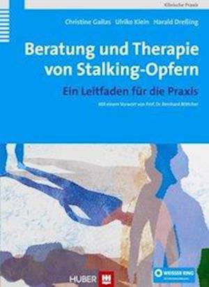 Cover for Christine Gallas · Beratung und Therapie von Stalking-Opfern (Hardcover Book) (2010)