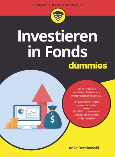 Cover for Anke Dembowski · Investieren in Fonds fur Dummies - Fur Dummies (Paperback Book) (2023)