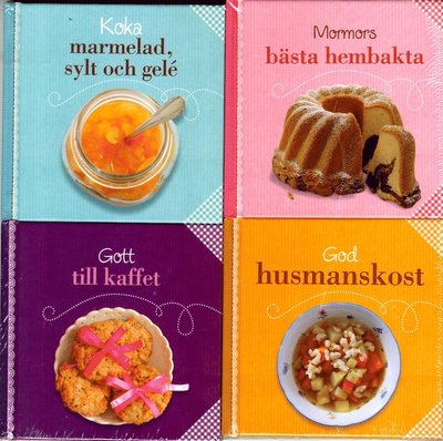 Cover for Ulrika Junker Miranda · Koka marmelad, sylt och gelé ; Mormors bästa hembakta ; Gott till kaffet ; God husmanskost (Hardcover Book) (2014)