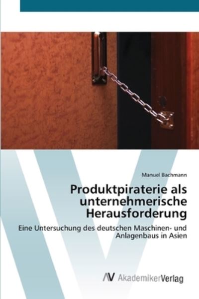 Cover for Bachmann · Produktpiraterie als unternehm (Book) (2012)