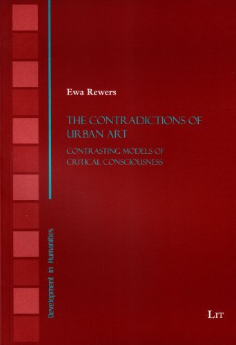 Cover for Ewa Rewers · The Contradictions of Urban Art: Contrasting Models of Critical Consciousness (Development in Humanities) (Pocketbok) (2013)