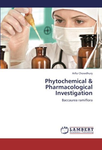 Cover for Arfia Chowdhury · Phytochemical &amp; Pharmacological Investigation: Baccaurea Ramiflora (Pocketbok) (2012)