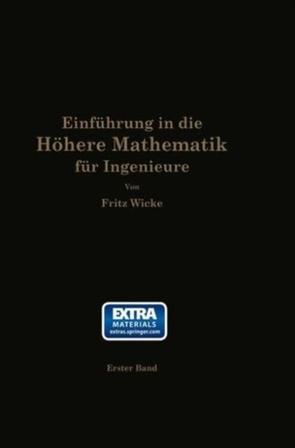 Cover for Wicke Fritz Wicke · Einfuhrung in die hohere Mathematik: unter besonderer Berucksichtigung der Bedurfnisse des Ingenieurs (Paperback Book) (1927)