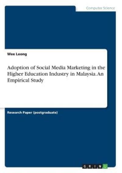 Adoption of Social Media Marketin - Leong - Bøker -  - 9783668696747 - 