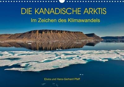 DIE KANADISCHE ARKTIS - Im Zeiche - Pfaff - Bøger -  - 9783672671747 - 