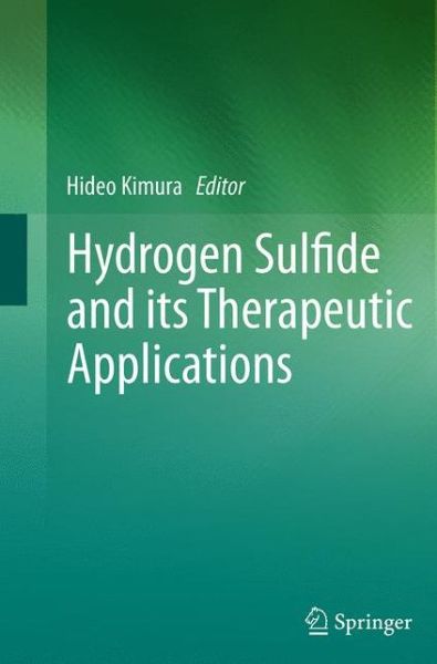 Cover for Hydrogen Sulfide and its Therapeutic Applications (Paperback Book) [Softcover reprint of the original 1st ed. 2013 edition] (2016)