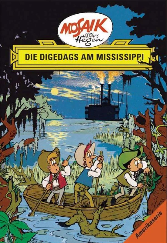 Cover for Lothar DrÃ¤ger · Digedags,Amerika.02 Mississippi (Buch)