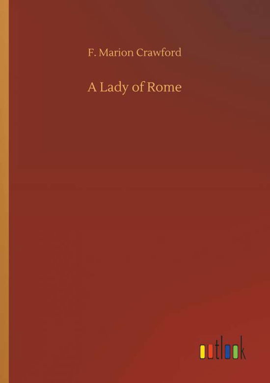 Cover for Crawford · A Lady of Rome (Bok) (2018)