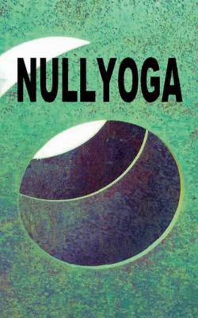 Cover for Pier Zellin · Nullyoga (Paperback Book) (2015)