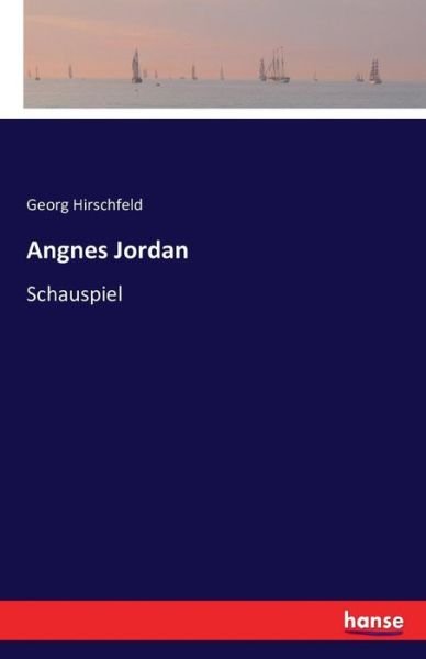 Cover for Hirschfeld · Angnes Jordan (Buch) (2016)