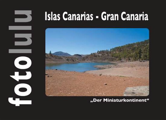 Cover for Fotolulu · Islas Canarias - Gran Canaria (Book)