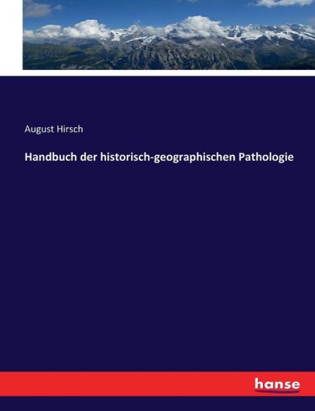 Cover for Hirsch · Handbuch der historisch-geograph (Book) (2017)